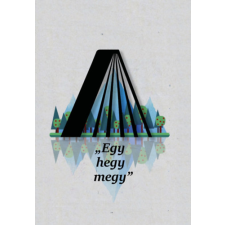 Üveghegy Kiadó &quot;Egy hegy megy&quot; irodalom