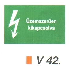  Üzemszerűen kikapcsolva v 42 információs címke