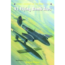  V1 Flying Bomb Aces – Andrew Thomas idegen nyelvű könyv