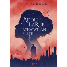 V. E. Schwab Addie LaRue láthatatlan élete (puhatáblás) (BK24-212091) irodalom