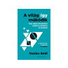  Vaclav Smil - A világ így működik