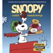 Vad Virágok Könyvműhely Snoopy családi szakácskönyv gasztronómia