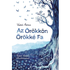 Vadadi Adrienn - Az Örökkön Örökké Fa