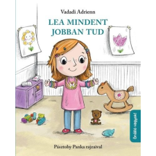 Vadadi Adrienn - Lea mindent tud gyermek- és ifjúsági könyv