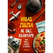 Vadas Zsuzsa - Ne sírj, kisanyám! egyéb könyv