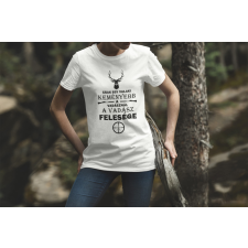  Vadász felesége fehér póló egyedi ajándék