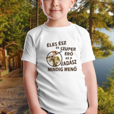  Vadász gyerek póló - Éles ész szuper erő gyerek póló