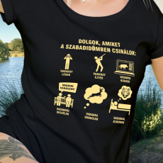  Vadász női póló - Amit szabad időmben csinálok