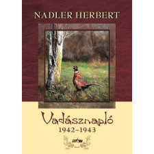 Vadásznapló 1942-1943 hobbi, szabadidő