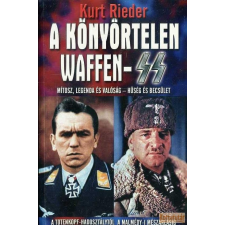 Vagabund Kiadó A könyörtelen Waffen-SS antikvárium - használt könyv