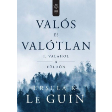 Valós és valótlan I. regény