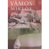 Vámos Miklós Álmaimban valahol