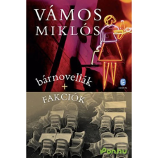 Vámos Miklós Bárnovellák és fakciók irodalom