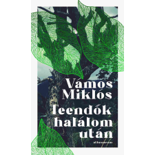 Vámos Miklós - Teendők halálom után egyéb könyv