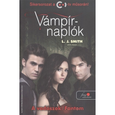 Vámpírnaplók 8. - A vadászok: Fantom /Puha regény