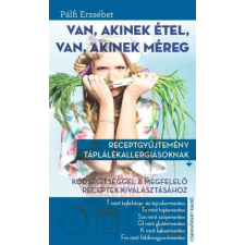 Van, akinek étel, van, akinek méreg gasztronómia