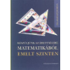 Vancsó Ödön, Bárd Ágnes, Frigyesi Miklós, Lukács Judit, Major Éva, Székely Péter Készüljünk az érettségire matematikából emelt szinten Feladatgyűjtemény