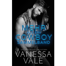 Vanessa Vale (magánkiadás) Mehr als ein Cowboy Sammelband egyéb e-könyv