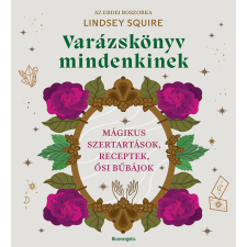  Varázskönyv mindenkinek - Mágikus szertartások, receptek, ősi bűbájok ezoterika