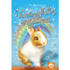  Varázslatos nyuszi - Csipetnyi bűbáj - Varázslatos nyuszi-sorozat 3. rész gyermek- és ifjúsági könyv