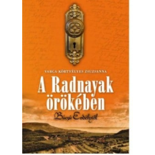 Varga-Körtvélyes Zsuzsanna - A Radnayak örökében egyéb könyv