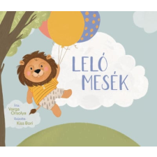 Varga Orsolya - Leló mesék gyermek- és ifjúsági könyv