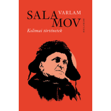 Varlam Salamov - Kolimai történetek egyéb könyv