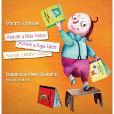 Varró Dániel VARRÓ DÁNIEL - AKINEK A LÁBA HATOS - HANGOSKÖNYV ajándékkönyv