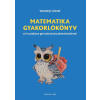 Varsányi József - Matematika gyakorlókönyv a 6 osztályos gimnáziumba jelentkezőknek
