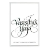  Vasistha´s Yoga – Swami Venkatesananda