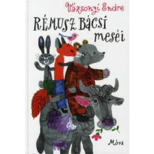 Vázsonyi Endre RÉMUSZ BÁCSI MESÉI gyermek- és ifjúsági könyv