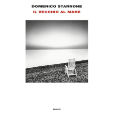  vecchio al mare – Domenico Starnone idegen nyelvű könyv