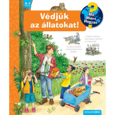 Védjük az állatokat! - Mit? Miért? Hogyan? (67.) gyermek- és ifjúsági könyv