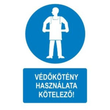  Védőkötény használata kötelező! - műanyag, 150*100mm információs tábla, állvány