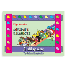Végh Veronika - Lufipufi: A lufibajnokság gyermek- és ifjúsági könyv