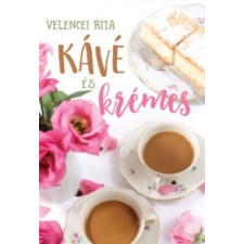 Velencei Rita Kávé és krémes irodalom