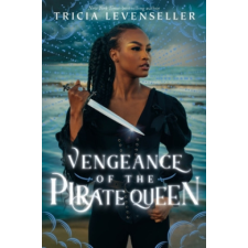  Vengeance of the Pirate Queen – Tricia Levenseller idegen nyelvű könyv