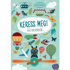 Ventus Libro Kiadó Keress meg! - Égi kalandok gyermek- és ifjúsági könyv