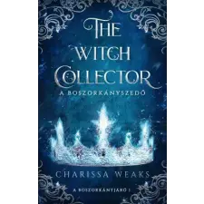Ventus Libro Kiadó The Witch Collector – A Boszorkányszedő regény