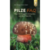 Verlag Eugen Ulmer Pilze FAQ | Björn Wergen,Katrin Gilbert