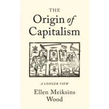 Verso Books Origin of Capitalism | Ellen Meiksins Wood idegen nyelvű könyv