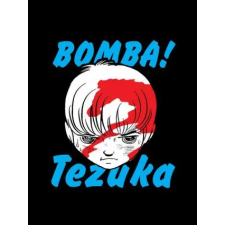 Vertical Inc. Bomba! | Osamu Tezuka egyéb könyv