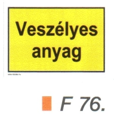  Veszélyes anyag F76 információs címke
