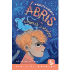 Vészits Andrea - Ábris és az azúrkék patkány egyéb könyv