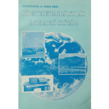 Veszprém Környezetgazdálkodás értelmező szótára - Dr. Dobos Tibor antikvárium - használt könyv