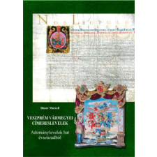 Veszprém vármegyei címereslevelek történelem