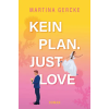 via tolino media Kein Plan. Just Love. | Martina Gercke