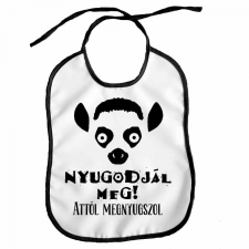  Vicces előke, Nyugodjál meg, attól megnyugszol ajándéktárgy