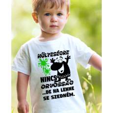  Vicces gyerek póló - Hülyeségre nincs orvosság