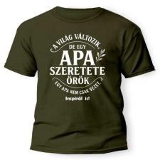  Vicces póló több színben, Egy apa szeretete örök ajándéktárgy